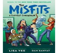Dan Santat Copycat Conundrum (The Misfits) Hardback Book Dan Santat Multicolor