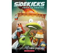 Dan Santat Thick as Thieves: A Graphic Novel (Sidekicks) Paperback Book Dan Santat Multicolor