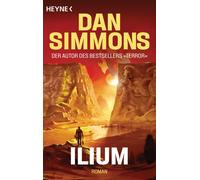 Dan Simmons Peter Robert Ilium: Roman (Paperback)