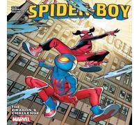 Dan Slott Spider-Boy Vol. 3: The Dragon's Challenge Paperback Book Dan Slott Multicolor