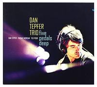 Dan Tepfer Trio - Five Pedals Deep