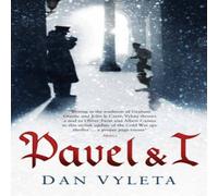 Dan Vyleta Pavel & I Paperback Book Dan Vyleta Multicolor