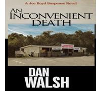 Dan Walsh An Inconvenient Death Paperback Book Dan Walsh Multicolor