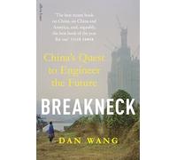 Dan Wang - Breakneck China's Quest to Engineer the Future - New - Z245z