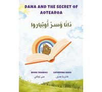 Dana and the Secret of Aotearoa: دَانَا وَسرّ أَوتِياروا (Dana: Arabic)