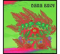 Dana Buoy - Experiments In Plant Based Music Vol 1