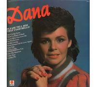 Dana - DANA Please Tell Him That I Said Hello LP 1984