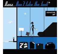 Dana - Don't Fake The Funk [Vinyl Single 12'']
