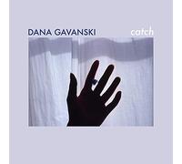 Dana Gavanski - Catch [7" VINYL]
