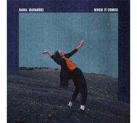 DANA GAVANSKI - WHEN IT COMES