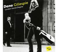 Dana Gillespie – London Social Degree – Ace