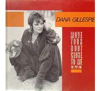 Dana Gillespie - Move Your Body Close To Me [Vinyl LP]