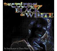 Dana Mase - The Colors of Black & White