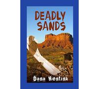 Dana Mentink Deadly Sands Paperback Book Dana Mentink Multicolor
