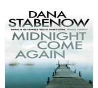 Dana Stabenow Midnight Come Again Paperback Book Dana Stabenow Multicolor