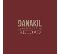 Danakil - Demain Peut-Etre Reload [VINYL]