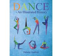 DANCE - An Illustrated History