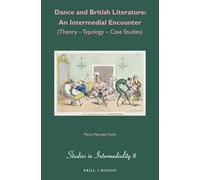 Dance and British Literature: An Intermedial Encounter: (Theory - Typology - Case Studies): 8 (Studies in Intermediality, 8)