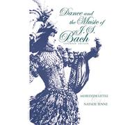 Dance and the Music of J. S. Bach, Expanded Edition