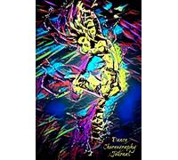 Dance Choreography Journal: A Journal for Dance Choreographers, Teachers & Dancers- 6x9 Half Wide Ruled/Half Blank 100 Pages (Journals, Notebooks, Diaries)