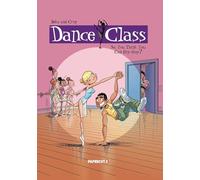 Dance Class Vol. 1: So, You Think You Can Hip-Hop? (Dance Class Graphic Novels)