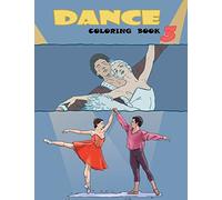 Dance Coloring Book: Volume 3