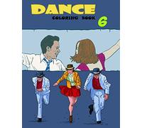 Dance Coloring Book: Volume 6