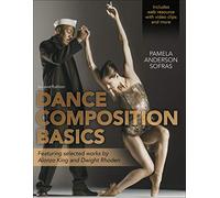 Dance Composition Basics-2nd Edition