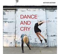 Dance & Cry [VINYL]