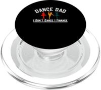Dance Dad I Don't Dance I Finance Ballet Dancer Father's Day PopSockets PopGrip for MagSafe