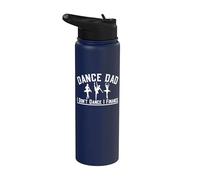 Dance Dad I Don't Dance I Finance Ballet Dancer Father's Day Stainless Steel Insulated Water Bottle