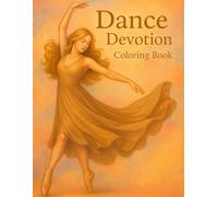 Dance Devotion Coloring Book