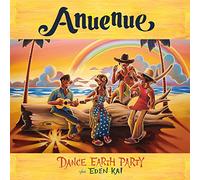 DANCE EARTH PARTY - Anuenue (Cd/Dvd)