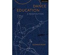 Dance Education: A Redefinition