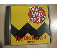 Dance Hall Crashers - The Old Record: 1989-1992