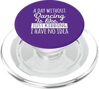 Dance Humor Funny Quote Dancing Enthusiast Joke PopSockets PopGrip for MagSafe