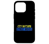 Dance Instructor City Rhythms Street Moves Choreographer Case for iPhone 16 Pro