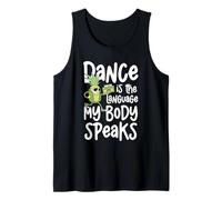 Dance Is The Language My Body Speaks Fun Tank Top
