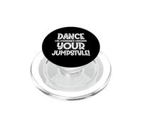 Dance Like Everyone's Watching Your Jumpstyle PopSockets PopGrip for MagSafe