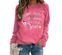 Dance Like Frosty Shine Like Rudolph Give Like Santa Love Like Jesus Sweatshirt Women Christmas Long Sleeve Pullover, Red, XL