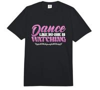 Dance Like No One is Watching Dance Course Dancing Comfort Colors Adult Heavyweight T-Shirt