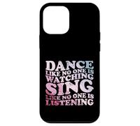 Dance Like No One Is Watching Quote Case for iPhone 12 mini