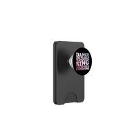 Dance Like No One Is Watching Quote PopSockets PopWallet for MagSafe