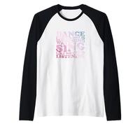 Dance Like No One Is Watching Quote Raglan Baseball Tee