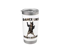 Dance Like Nobody's Watching German Shepherd Stainless Steel Insulated Tumbler