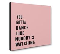 Dance Like Nobody's Watching Modern Typography Quote Canvas Print | Gallery Wrapped 30mm Frame Wall Art | 14x14 inches | Ready to Hang | Modern Typography Picture | Living Room Bedroom Lounge Office