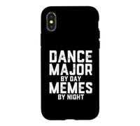 Dance Major By Day Memes By Night Choreography Art Student Case for iPhone X/XS