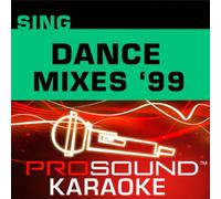 Dance Mixes '99 - Sing-a-Long-Dance Mixes '99