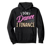 Dance Mom I Don't Dance I Finance Pullover Hoodie