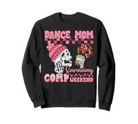 Dance Mom Surviving Comp Weekend Skeleton Coffee Mothers Day Sweatshirt